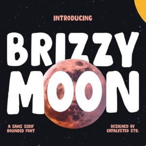 Brizzy Moon Sans Serif Rounded Font